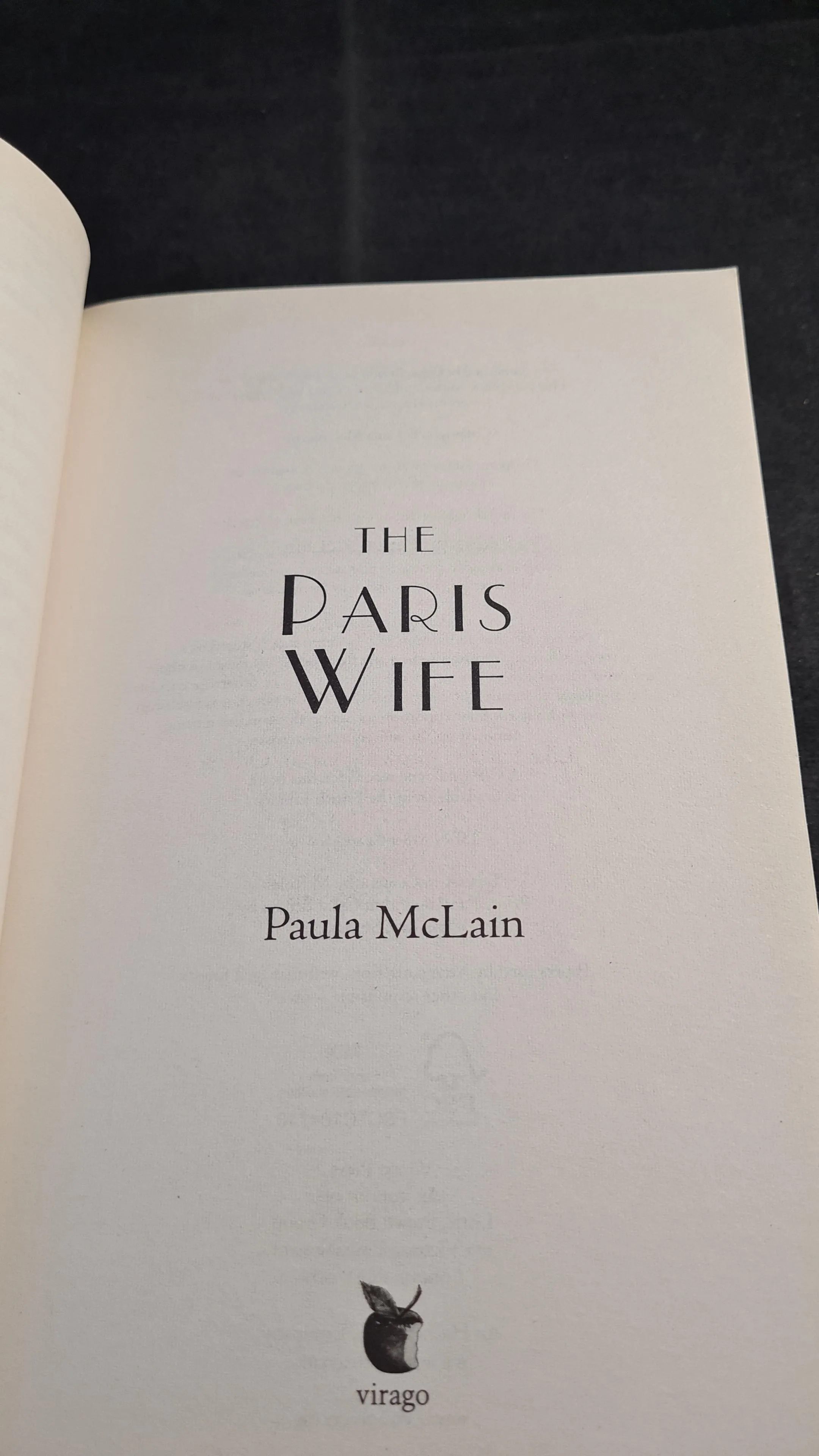 Paula McLain - The Paris Wife, Virago Press, 2012, Paperbacks