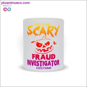 This is my Scary fraud Investigator costume Mugs
